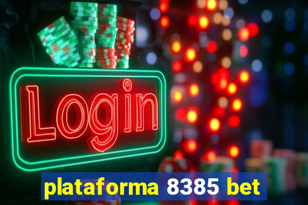 plataforma 8385 bet